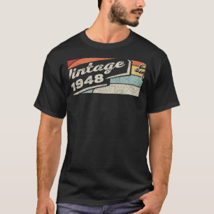 Vintage geboren in 1948 74e verjaardag 74 jaar oud t-shirt