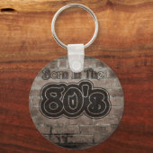 Vintage geboren in de jaren 80 sleutelhanger (Voorkant)