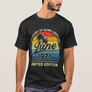 Vintage geboren in juni 1971 Retro 50 jaar oud  T-shirt