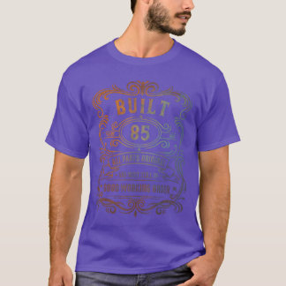 Vintage gebouwd 85 jaar geleden Funny 85ste verjaa T-shirt
