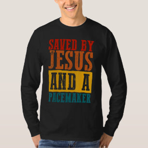 Vintage Gered Door Jezus En Een Pacemaker Ziekte A T-shirt