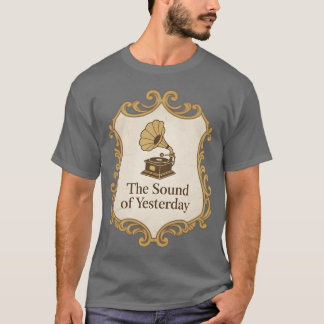 Vintage Gramophone Cresthet geluid van gisteren T-shirt