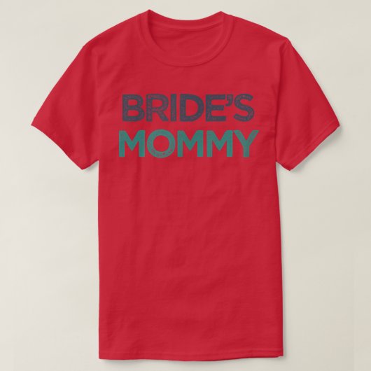 Vintage grappige bruid-moeder t-shirt (Design voorkant)