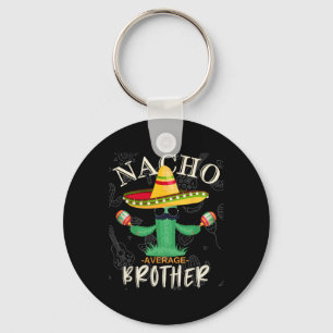 Vintage grappige nacho gemiddelde broer familie ma sleutelhanger
