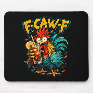 Vintage Haan F-Caw-F Ijs Thee Grappig Sarcasme Muismat