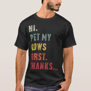 Vintage Hallo Aai Mijn Koe Eerst Bedankt Ik Hart K T-shirt