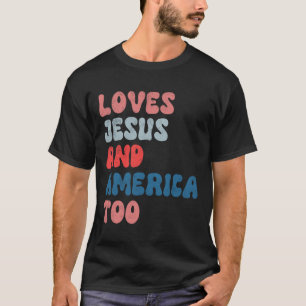 Vintage houdt ook van Jezus en Amerika op 4 juli T-shirt