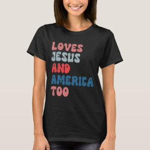 Vintage houdt ook van Jezus en Amerika op 4 juli T-shirt