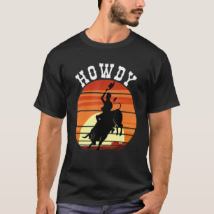 Vintage Howdy Rodeo Paard Western Landelijk Zuiden T-shirt