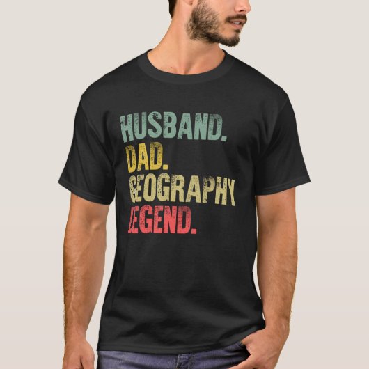 Vintage   Husband Dad Geography Legend Retro T-shirt (Voorkant)