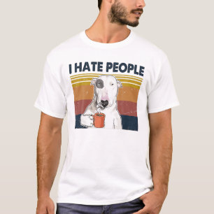 Vintage I Hate People Funny Bull Terrier Hondenlie T-shirt