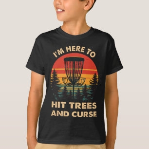 Vintage I'm Here To Hit Trees And Curse Funny Disc T-shirt