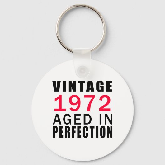 Vintage in 1972 in de perfecte wereld sleutelhanger (Voorkant)