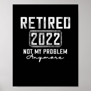 Vintage in 2022 Niet mijn probleem nog grappiger Poster