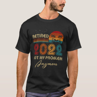 Vintage in 2022 Niet mijn probleem nog grappiger T-shirt