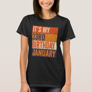 Vintage januari 1990 33 jaar oud Het is mijn 33e k T-shirt