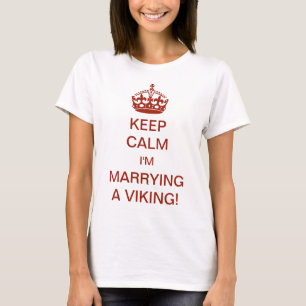 Vintage Keep Calm Ik trouw met een Viking! T-shirt