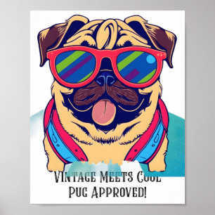 Vintage komt tot koel - Pug goedgekeurd! - Sarcast Poster