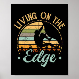 Vintage Leven Op De Rand Bergbeklimmen Klimmen Poster