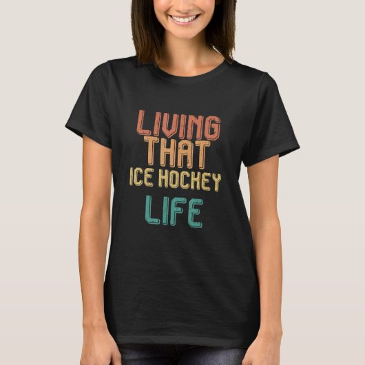 Vintage living that ICE HOCKEY life T-shirt (Voorkant)