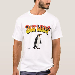 Vintage “Maar Waarom” Nihilistische Pinguïn shirt. T-shirt