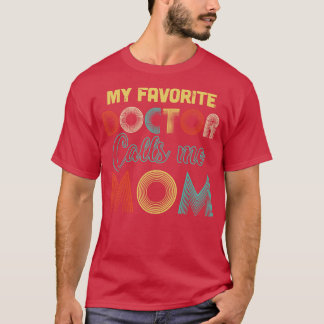 Vintage Mijn favoriete dokter noemt me mam geschen T-shirt