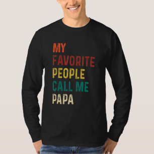 Vintage Mijn favoriete mensen noemen me Papa Fathe T-shirt