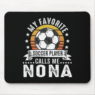 Vintage Mijn favoriete voetballer noemt me Nona Muismat