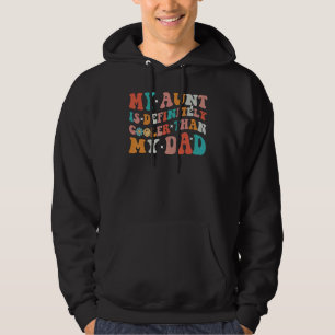 Vintage Mijn tante is beslist koeler dan mijn vade Hoodie