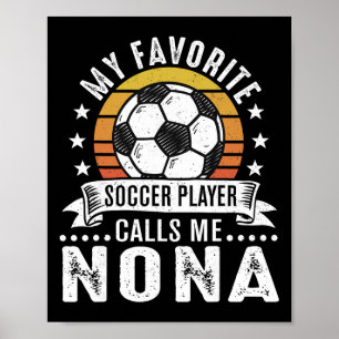 Vintage M'n Favoriete Voetbalspeler Noemt Me Nona  Poster