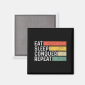 Vintage Motivational Funny Retro - Eat Sleep Conqu Magneet (Voorkant / Achterkant)