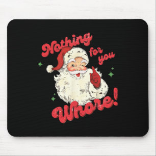 Vintage Niets Voor Jou Grappige Kerstman Kerstmis Muismat