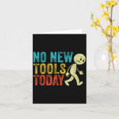 Vintage No New Tools Today  Kaart (Gele Bloem)