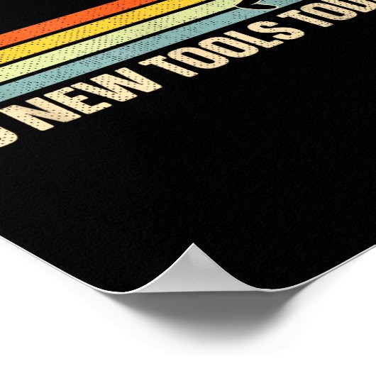 Vintage No New Tools Today  Poster (Hoek)