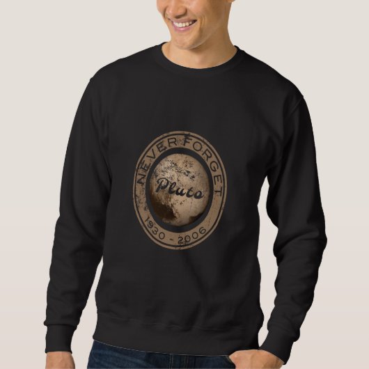 Vintage Nooit Vergeten Pluto Planeet Ruimte Nerd Trui (Voorkant)