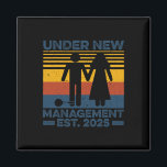 Vintage onder nieuw beheer EST 2025 Wedding Groo Magneet<br><div class="desc">Vintage onder nieuw management EST 2025 Bruidegom Bruid</div>
