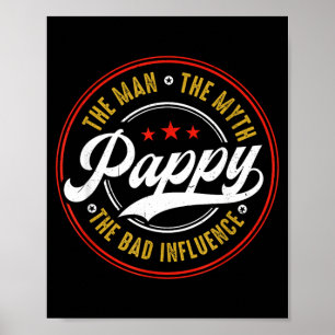 Vintage Pappy De Man De Mythe De Slechte Invloed Poster
