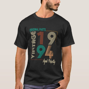 Vintage perfect 30 jaar oud geboren in1994 30t t-shirt
