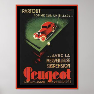 Vintage Peugeot ad - Partout Comme sur un billard Poster