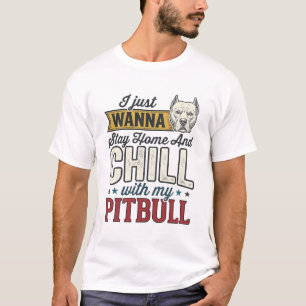 Vintage Pitbull Blijf Thuis En Chillen Hond Liefhe T-shirt