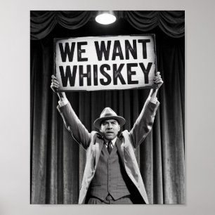 Vintage Prohibition Era Wij willen whiskey Poster