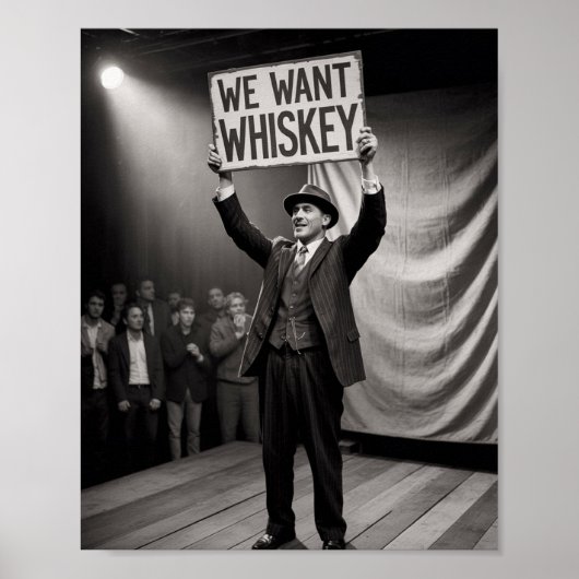 Vintage Prohibition Era Wij willen whiskey Poster (Voorkant)