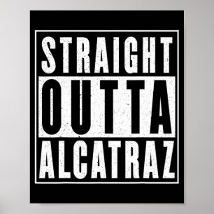 Vintage recht uit Alcatraz Grappig Trump Costu Poster