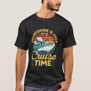 Vintage Retro Aftelling Is Voorbij Het Is Cruise T T-shirt