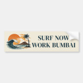 Vintage Retro Beige Surf Nu Werk Bumbai Bumpersticker (Voorkant)