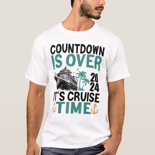 Vintage Retro Countdown Is Over It's Cruise Time C T-shirt (Voorkant)