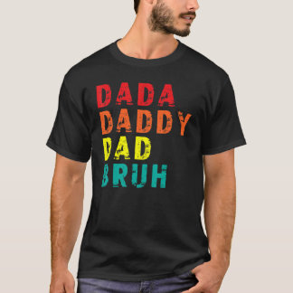Vintage Retro Dada papa Papa Bruh Vaderdag T-shirt