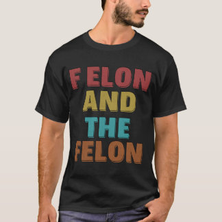 Vintage Retro F Elon En De Misdadiger T-Shirt