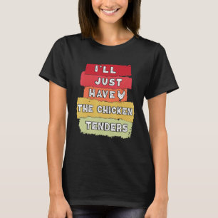 Vintage Retro Ik Neem Alleen De Kipnuggets F T-shirt