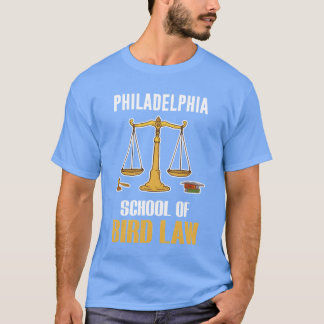Vintage Retro Philadelphia School of Bird Law Funn T-shirt